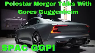 Polestar Merger Talks with Gores Guggenheim SPAC GGPI