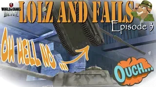 Lols and Fails Episode 3 | WoT Blitz Funny Moments [2018]