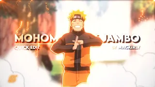 Naruto - Say Jambo [Edit/AMV] | Quick!