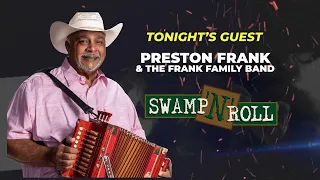 Swamp N Roll - Preston Frank & The Frank Family Band 11-23 - BORN IN THE COUNTRY