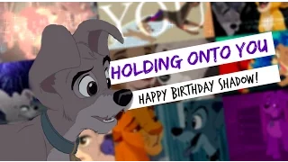 ☆ ★ Holding onto You MEP | Happy Birthday Shadow! ★ ☆