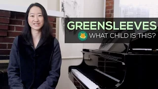 Learn Greensleeves - What Child Is This? (On Piano)