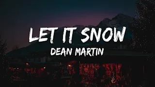 Dean Martin - Let It Snow (Lyrics)