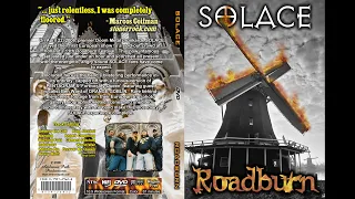 SOLACE - ROADBURN (Concert Film)