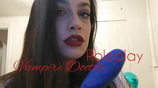 ASMR Vampire Doctor Turns You 🩸