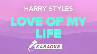 Harry Styles - Love Of My Life (Karaoke)