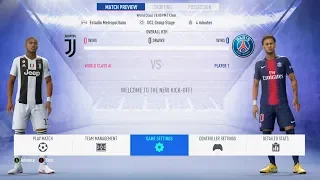 FIFA 19 - Juventus Vs PSG FULL GAMEPLAY