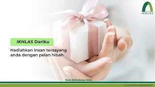 IKHLAS Dariku - Pelan Hibah daripada Takaful IKHLAS