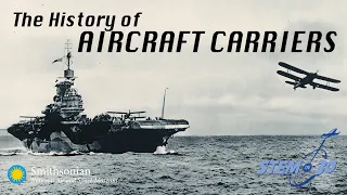 The History of Aircraft Carriers