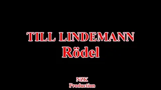 Till Lindemann - Rödel(Lyrics)