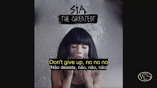 Sia ft Kendrick Lamar The Greatest Legenda inglês e Português