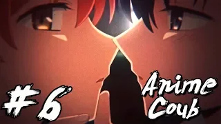 [Anime Coub] | Best Anime Music Coub | Лучшие Музыкальные Аниме Коубы #6