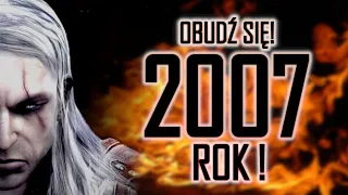 [4K] Najlepsze stare gry PC z 2007 roku : Obudź się! Jest 2007 rok!