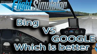 Microsoft Flight Simulator | Bing Maps vs. Google Maps | Which Is Better