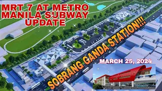 MRT 7 AND METRO MANILA SUBWAY UPDATE MARCH 25, 2024