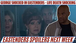 George SHOCKED in EastEnders - Life Death Will Never Be the Same | EastEnders spoilers next week