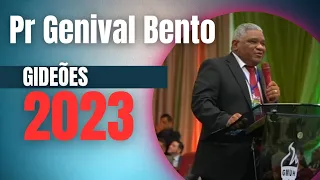 GIDEÕES 2023 - Pregação Pastor Genival Bento