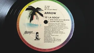 Arrow -  "O' La Soca"  (techno dub)