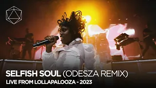 Selfish Soul (ODESZA Remix) -  Live at Lollapalooza with Sudan Archives