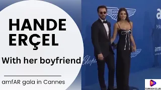 Hande Erçel & Hakan Sabanci at amfAR Cannes