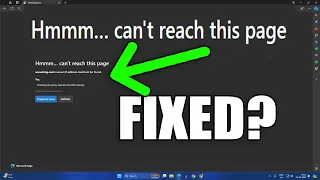 How To Fix "Hmmm… can't reach this page" on Microsoft Edge Browser