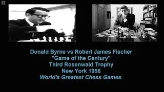 Donald Byrne vs Bobby Fischer "Game of the Century"