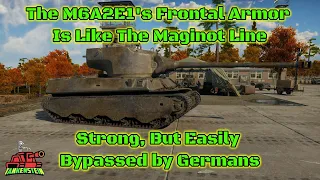 How To Beat The M6A2E1 - Weak Spot Guide + Tutorial - (War Thunder)