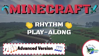 Rhythm Clap Along: Advanced [Minecraft Theme]