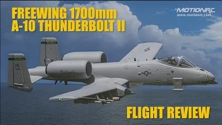 Freewing 1700mm A-10 Thunderbolt II Flight Review