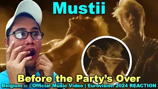 Mustii - Before the Party’s Over | Belgium 🇧🇪 | Official Music Video | Eurovision 2024 REACTION