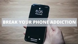 How to BREAK Your Phone Addiction | Tips for Digital Minimalism