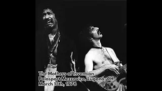 Frank Zappa and the Mothers - 1976 03 13 - Palasport Mezzovico, Lugano, Switzerland