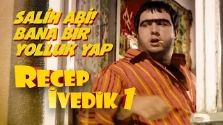 Salih Abi! Bana bir yolluk yap | Recep İvedik 1