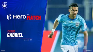 Cassio Gabriel - Hero of the Match | MCFC 1-1 NEUFC | Match 71 Hero ISL 2021-22