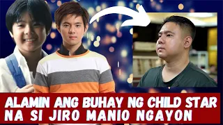 ALAMIN ANG BUHAY NG DATING CHILD STAR NA SI JIRO MANIO NGAYON