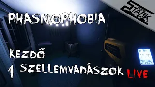 Phasmophobia - 1.Rész(Kezdő Szellemvadászok Akcióban) - Stark LIVE