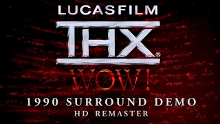 THX WOW! (1990 Lucasfilm Demo) • HD Remaster