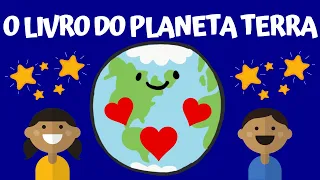 Dia do Meio Ambiente - O livro do Planeta Terra - História infantil