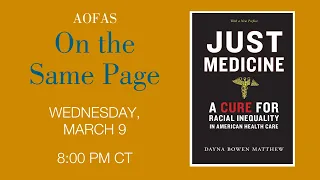 AOFAS On the Same Page: Just Medicine
