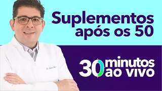 Tire suas dúvidas sobre SUPLEMENTOS APÓS OS 50 ANOS com o Dr Juliano Teles | AO VIVO