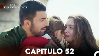 La Hija del Embajador Capitulo 52 (Doblado en Español) FULL HD