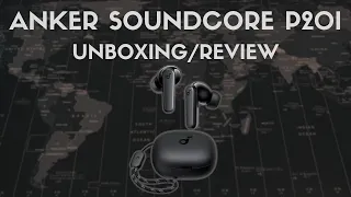 Anker Soundcore P20i | Unboxing and Review | The Best Budget Earbuds?