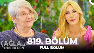 Çağla ile Yeni Bir Gün  819.Bölüm | Prof. Dr. Canan Karatay