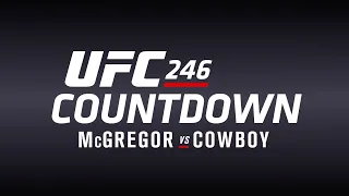 Conteo Regresivo UFC 246: McGregor vs Cowboy