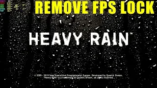 Heavy Rain: REMOVE FPS LOCK / UNLOCK FRAMERATE
