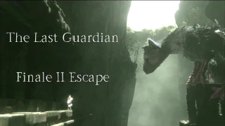 Finale II Escape (The Last Guardian Soundtrack)