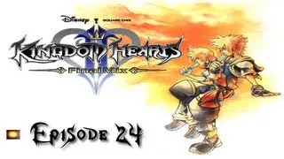 Let's Play Kingdom Hearts II Final Mix Episode 24 :: The Meaning of Mischief
