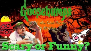 Scary or Funny!? Goosebumps The Girl Who Cried Monster Episode Review