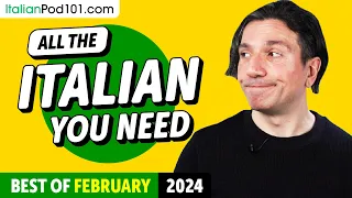Your Monthly Dose of Italian - Best of February 2024