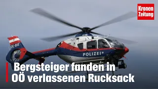 Große Suchaktion: Bergsteiger fanden in OÖ verlassenen Rucksack | krone.tv NEWS